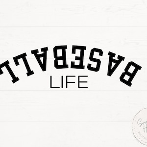May include: Black and white graphic design with the text "BASEBALL LIFE" in a varsity style font.