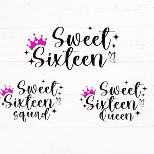Sweet Sixteen SVG, Sween Sixteen Png, 16. Geburtstag SVG, Sechzehnter Geburtstag Schmuck, Sweet 16 Squad Schmuck, 16 Königin Schmuck