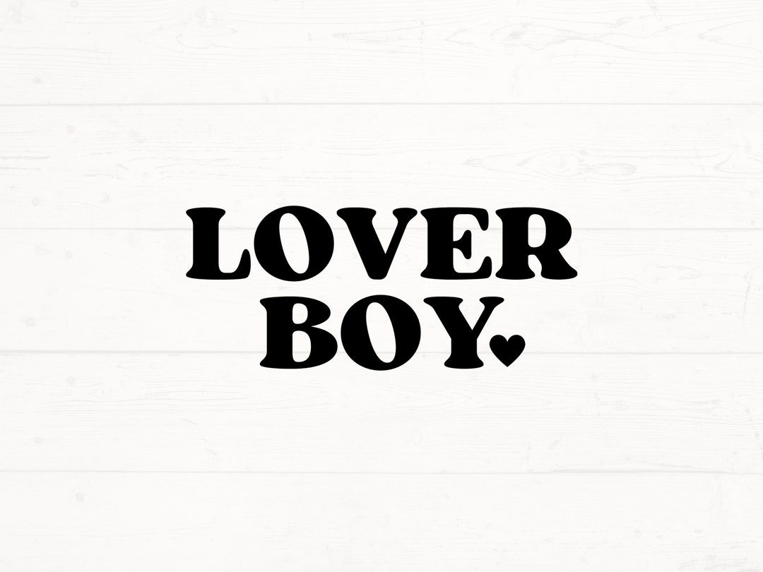 Lover Boy SVG, Lover Boy PNG, Kids Valentine Svg, Boys Valentine Svg