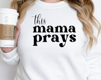 This mama prays svg, this mama prays png, Mom PNG, Mommy Design, MAMA cut file, Mama Design, Mom Cut File for Cricut, Mom svg
