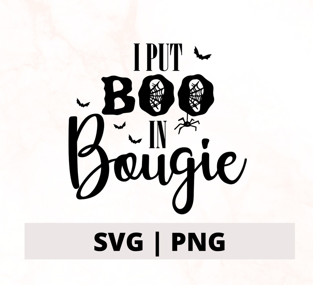 Put the Boo in Bougie SVG Put the Boo in Bougie PNG - Etsy