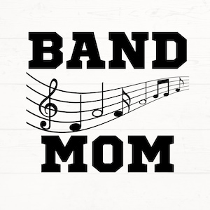 Band Mom SVG, Band Mom PNG, Marching Band Mom svg, high school band png