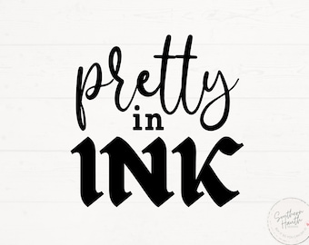 Mooi in inkt SVG PNG, sarcastische tattoo shirt design, sneaky tattoo zeggen design, tattoo shirt SVG, tattoo minnaar shirt design