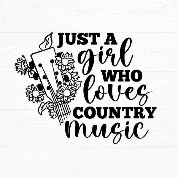 Just a Girl Who Loves Country Music Svg Png, Country Music SVG, Country Concert Shirt Design, Country Saying Svg, Country Music Cut File