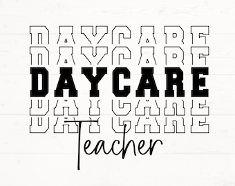 Daycare Teacher SVG, Daycare SVG, Preschool teacher svg, Teacher PNG, Teacher design, gift for teacher design