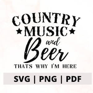 Música country y cerveza. Por eso estoy aquí SVG, Música country y cerveza PNG, Archivo de corte de música country, Diseño de música country