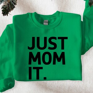 Just Mom It SVG Mom PNG Mommy Design MAMA Cut File Mama - Etsy