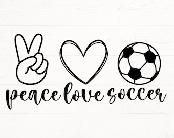 Peace Love Soccer SVG, Soccer Lover svg png, Soccer PNG, Soccer Shirt Design, Soccer Digital Download