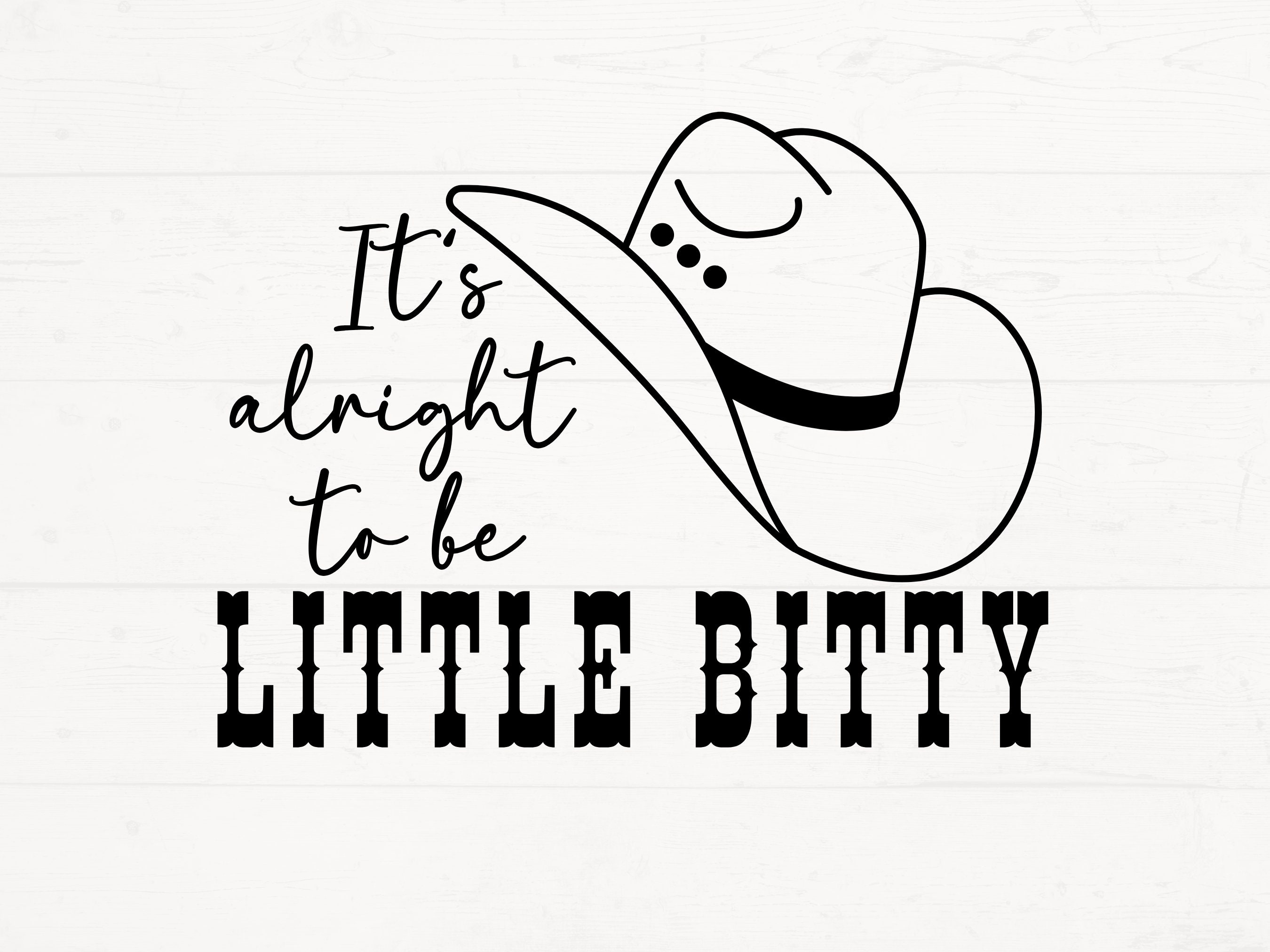 Its Alright to Be Little Bitty SVG, Baby Onesie Svg, Toddler Cut File ...