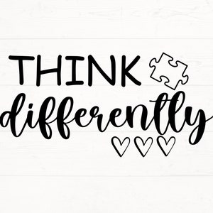 Think Differently SVG, Think Differently PNG, Autism svg, Autism Shirt Design, Autism Awareness svg, Autism Teacher Shirt Design