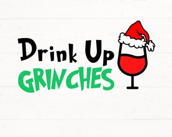 Drink Up Grinches SVG, Drink Up Grinches PNG, Jul svg design, God Jul svg, Jul klippfil