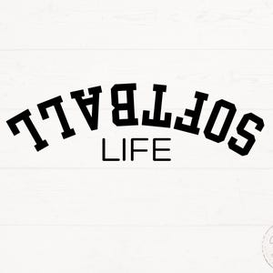 May include: A white wooden background with the words "SOFTBALL LIFE" in bold, black, block letters. The word "SOFTBALL" is arched above the word "LIFE". A small circular logo is in the bottom right corner.