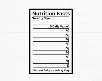Blank Nutrition Facts SVG, Nutrition Facts Template PNG, Blank Label Template, Nutrition Table Label for Cutting Machine, Instant download