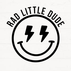 Rad Little Dude Smiley Gesicht SVG, Kleinkind Cut-Datei, Kid Shirt SVG, Kleinkind svg, Kleinkind Shirt Design, lustiges Kid Design