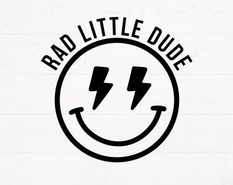Rad Little Dude Smiley Face SVG, Toddler Cut File, Kid Shirt Svg, Toddler svg, Toddler Shirt Design, Funny Kid Design