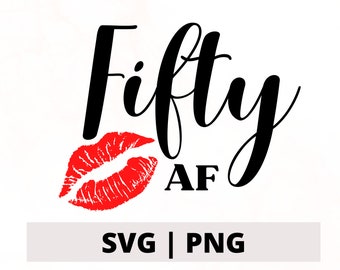 Cinquenta aniversário SVG PNG, design de cinquenta aniversário, arquivo de corte de 50º aniversário, cinquenta AF svg