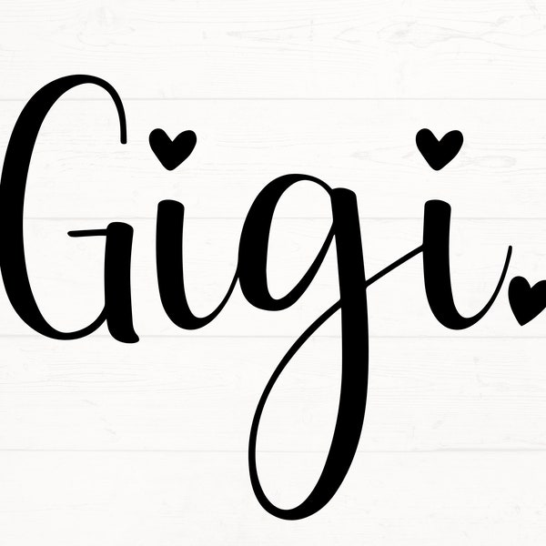 Gigi SVG, Gigi Shirt Design, Gigi PNG, Gigi shirt svg