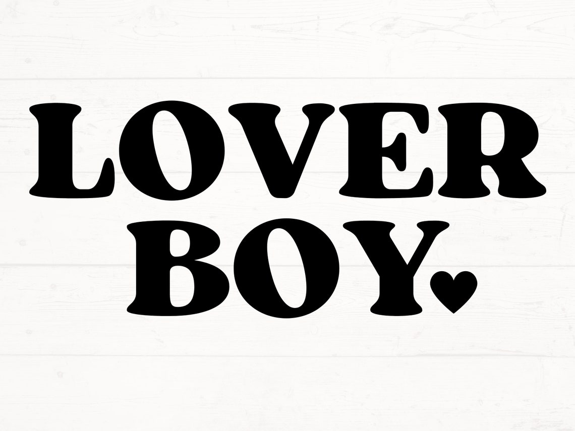 Lover Boy 28 Scan Vf Lover Boy SVG Lover Boy PNG Kids Valentine Svg Boys - Etsy