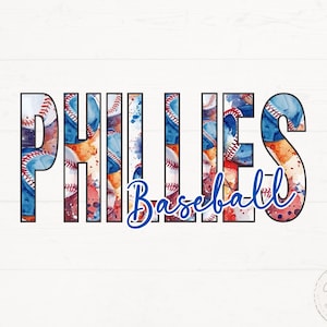 May include: The word "PHILLIES" is displayed in large, bold, black letters, with a watercolor baseball design filling each letter. Below, the word "Baseball" is written in a blue, cursive font. The background is white with a wood grain pattern.