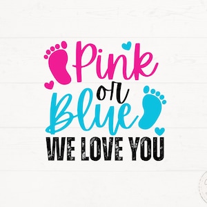 May include: Pink or blue baby footprint design with the text "We love you".