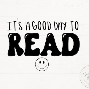 It&#39;s a Good Day to Read Svg, It&#39;s a good day to read png, Librarian Svg, Reading Svg, Book Bag Svg, Book Nerd Cut File, Book Lover Svg,