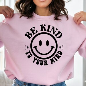Wees aardig voor je geest Svg, wees aardig voor je geest Png, vriendelijkheid Shirt Design, geestelijke gezondheid is belangrijk Svg, zelfzorg Svg, positief denken Svg