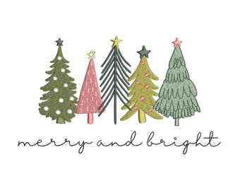 May include: Embroidered design featuring five Christmas trees in various shades of green and pink, each topped with a star. The phrase "merry and bright" is written in a cursive font below the trees.