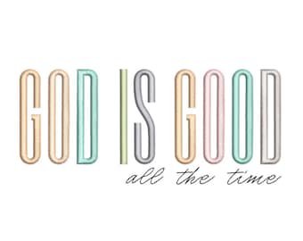 God is Good embroidery design, 4 sizes, Instant Download