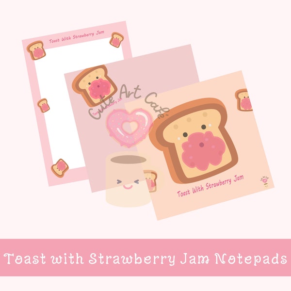 Toast With Strawberry Jam Notepad Sheets | 3 x 3 | 4 x 4 | A6 | 3 Designs | PNG | Printable | Cute Notepads | Kawaii Memo Pads | Stationery