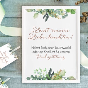 Glow stick wedding sign, let our love shine, wedding decoration eucalyptus, 21 x 30 cm
