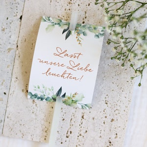 Knicklichter Hochzeit Schilder, Lasst unsere Liebe leuchten, Hochzeitsdeko Eukalyptus Gold