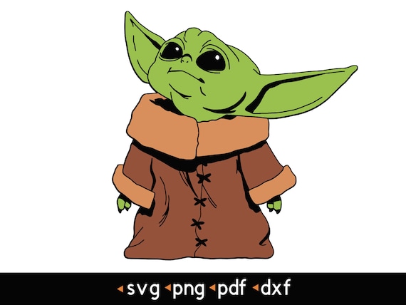 Baby Yoda 5 Svg Png Pdf Dxf Etsy