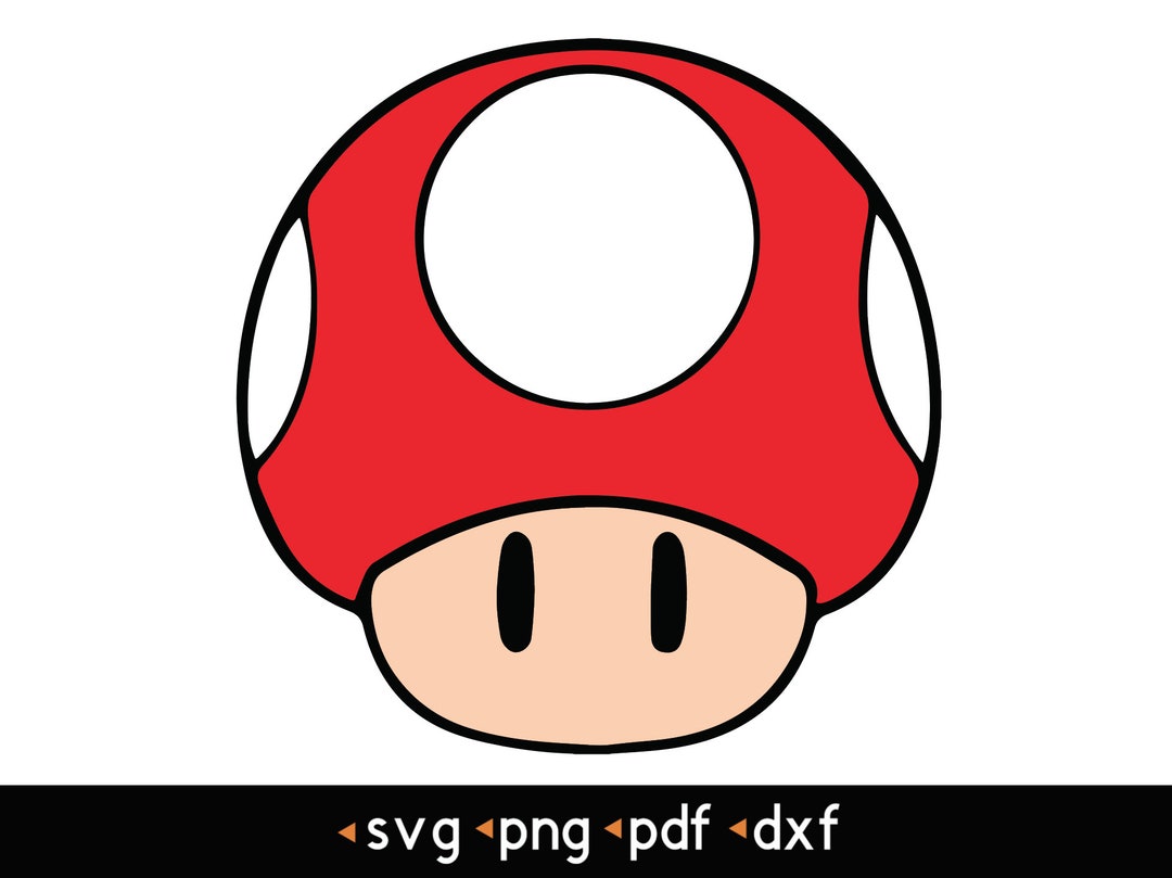 Super Mushroom- #1 Svg, Png, Pdf, Dxf - Etsy