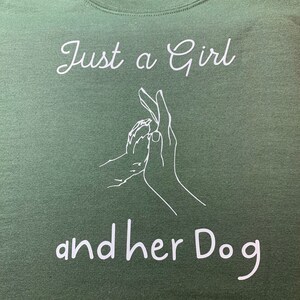 Just a Girl and her Dog Shirt/Sweatshirt/Puppy/Pet/Tshirt/Custom/Dog Lover/Dog Mom