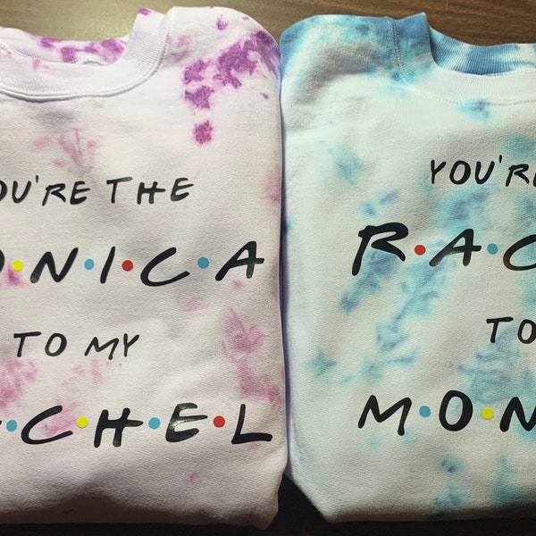 You're the Monica to my Rachel/You're the Rachel to my Monica/Best Friends Shirt/Friend Gift/BFF/Fun/TV Show Inspired
