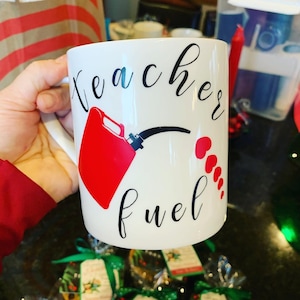 Teacher Fuel Mug/Teacher Appreciation/Hardworking Teacher/Christmas Gift/End of School Year/Thank You Gift