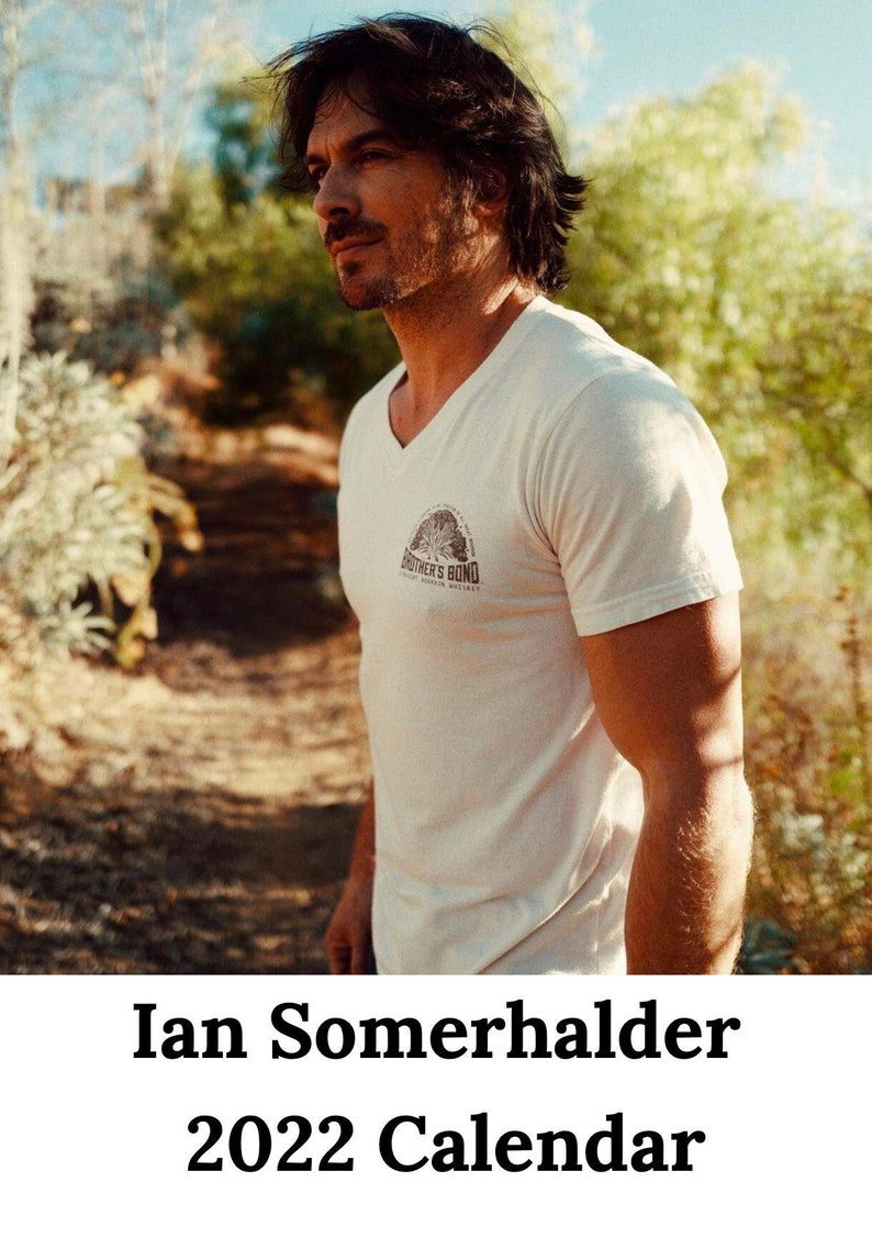 Ian Somerhalder 2022 Calendar With Quotes DIGITAL DOWNLOAD Etsy