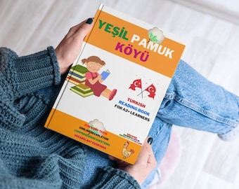 Turkish Through Stories - Turkish Reading Book - Yeşil Pamuk Köyü - Dandik's Diaries