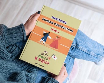 Dominando la conjugación coreana - Nivel 1 / PDF de gramática coreana de 130 páginas / Aprende la conjugación de los tiempos verbales coreanos con ejercicios prácticos - Estudio de coreano