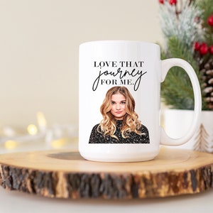 Alexis Rose Mug: &#39;Love That Journey For Me&#39; 15oz Ceramic Coffee Mug