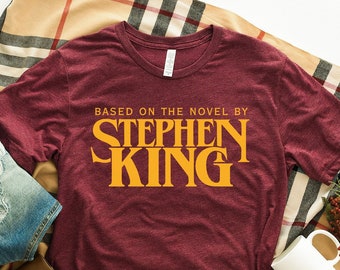 Stephen King Tee,Based On A Novel By Stephen King Shirt, Stephen King, Retro Clothing, Tumblr Shirt, Horror Shirt