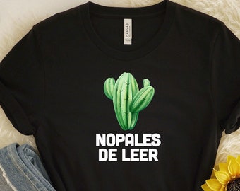 Maglietta Nopales de Leer, insegnante latina, maglietta per insegnante bilingue, maglietta per l'istruzione spagnola, insegnante di spagnolo, maestra, maglietta per insegnante, spagnolo