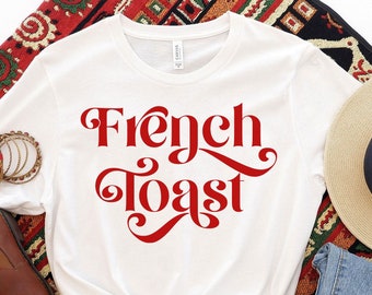 French Toast Tee,French Shirt, French gift, French Teacher, Bonjour Tshirt, Paris Shirt, French lover, France