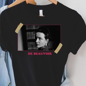 De Beauvoir shirt, feminist philosophy, women gift, Beauvoir, Simone de Beauvoir, De Beauvoir Shirt, Feminist Shirt, Feminist Gift