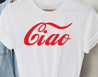 Ciao-skjorta, italiensk t-shirt, Italien, Hej adjö-skjorta, italiensk t-shirt, Ciao-ordspråk, italienska språket, reseäventyr, moderiktig t-shirt