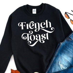 Sudadera con tostadas francesas, camiseta francesa, regalo francés, profesor de francés, regalo para mujer, regalo francés para hombre, refrán francés