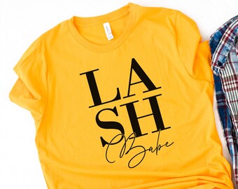 Lash Babe shirt, Trendy shirt, Lash Shirt, Ladies Shirt, Salon Clothing, Make up Shirtm Lash Lady, Lash Tshirt, Eyelashes Tshirt, Lashes