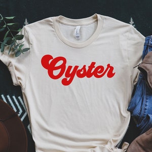 Oyster Tee,Oyster Shirt, Funny Oyster Tshirt, Oyster Lover Shirt, Oyster Gifts, Oyster Farmer Shirt, Oyster Shucker, Seafood