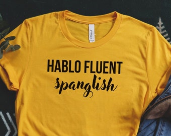 Spanglish Tee,Funny latina shirt, Latina Shirt, Latina Retro Shirt, Latina Woman Shirt, Retro Shirt, Latina Girl Shirt