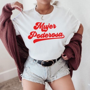 Mujer Poderosa Tee, Latina Shirts, Chula Shirt, spanish shirt, Latina Feminist Shirt, Latina Power, Latina Shirt, Spanish Shirts